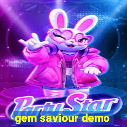 gem saviour demo